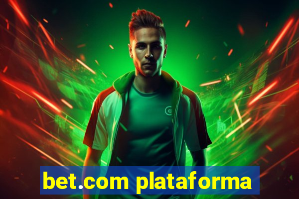 bet.com plataforma